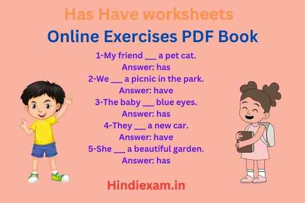 Has Have worksheets Online exercises PDF Book